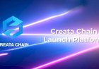 Blazing The Trail With Creata Chain’s Launch Platform