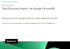 Total Economic Impact™ of Google ChromeOS