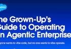 The Grown-Up’s Guide to Operating an Agentic Enterprise
