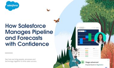 How Salesforce Manages Pipeline and Forecasts with Confidence