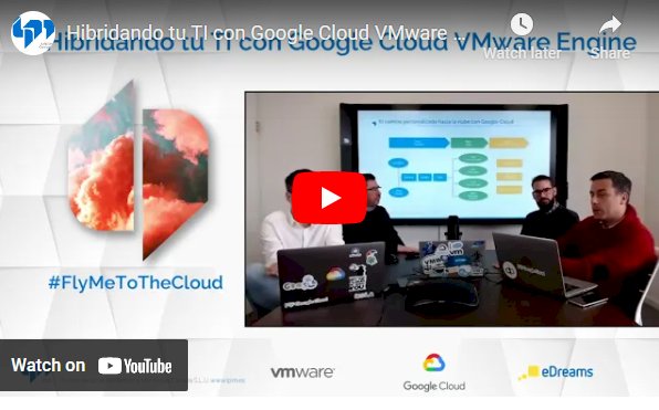 Hybridizing IT With Google Cloud VMware Engine