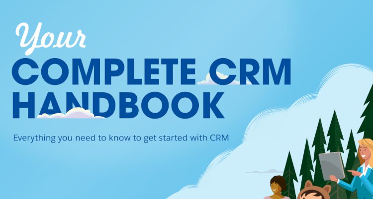 YOUR COMPLETE CRM HANDBOOK