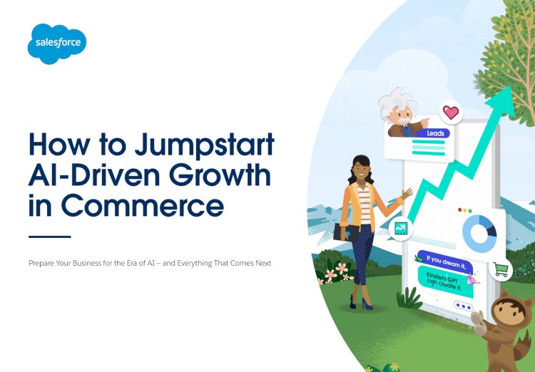 How to Jumpstart  AI-Driven Growth  in Commerce