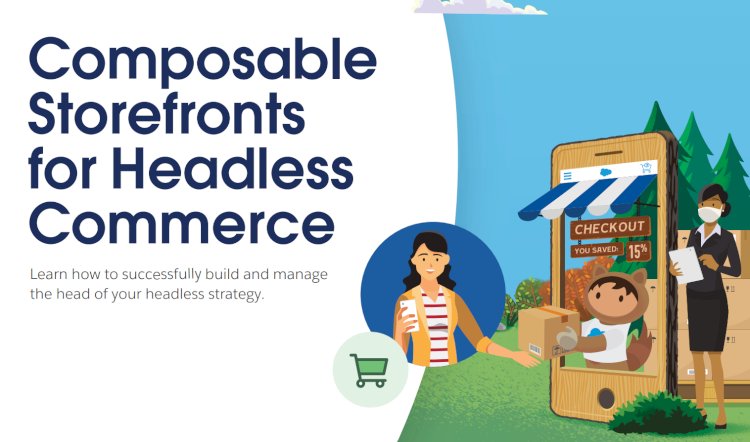 Composable Storefronts for Headless Commerce